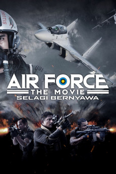 Air Force: The Movie - Selagi Bernyawa (2022) download