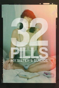 32 Pills: My Sister's Suicide (2017) download