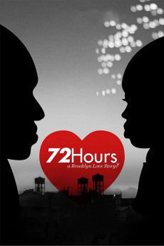 72 Hours: A Brooklyn Love Story? (2016) download