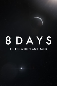 8 Days: To the Moon and Back (2019) download