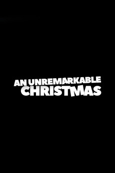 An Unremarkable Christmas (2020) download