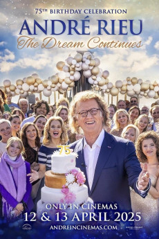 André Rieu's 75th Birthday Celebration: The Dream Continues (2025) download