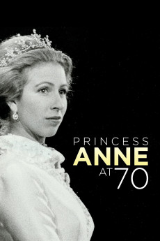Anne: The Princess Royal at 70 (2020) download