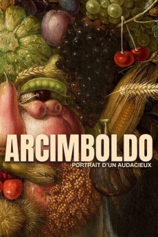 Arcimboldo, portrait d'un audacieux (2022) download