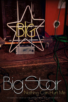 Big Star: Nothing Can Hurt Me (2012) download