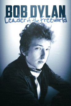 Bob Dylan: Leader of the Free World (2024) download