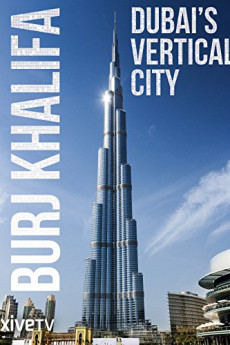 Burj Khalifa: Dubai's Vertical City (2011) download