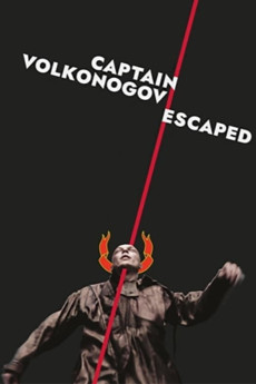 Captain Volkonogov Escaped (2021) download