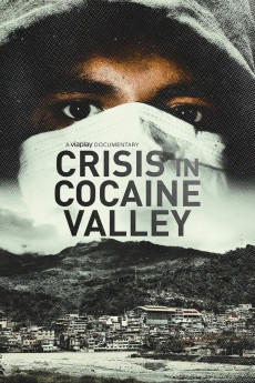 Crisis in Cocaine Valley (2022) download