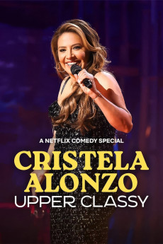 Cristela Alonzo: Upper Classy (2025) download