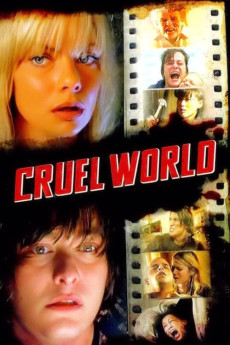 Cruel World (2005) download