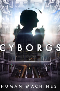 Cyborgs: Human Machines (2017) download
