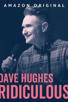 Dave Hughes: Ridiculous (2023) download