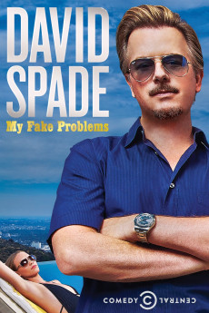 David Spade: My Fake Problems (2014) download