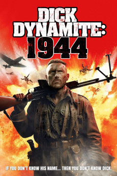 Dick Dynamite 1944 (2023) download