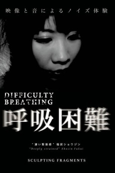 Difficulty Breathing (2017) download