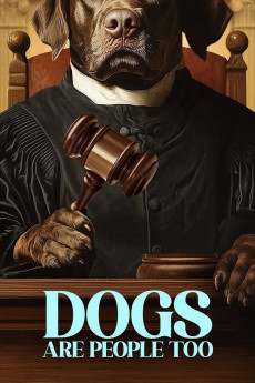 Dogs Are People Too (2024) download