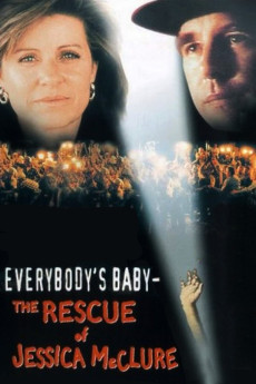 Everybody's Baby: The Rescue of Jessica McClure (1989) download