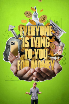 Everyone Is Lying to You for Money (2025) download