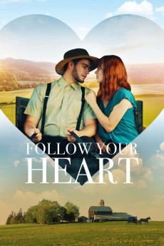 Follow Your Heart (2020) download