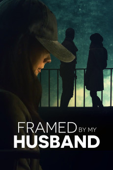 Framed by My Husband (2021) download