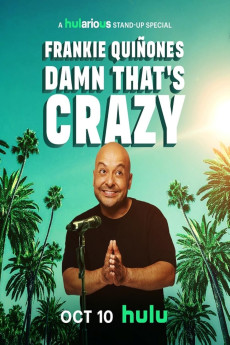 Frankie Quiñones: Damn That's Crazy (2025) download