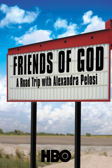 Friends of God: A Road Trip with Alexandra Pelosi (2007) download