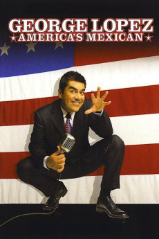George Lopez: America's Mexican (2007) download