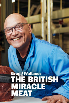 Gregg Wallace: The British Miracle Meat (2023) download