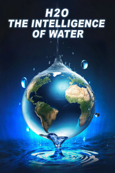 H2O: The Intelligence of Water (2024) download