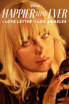 Happier Than Ever: A Love Letter to Los Angeles (2021) download