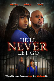 He'll Never Let Go (2024) download