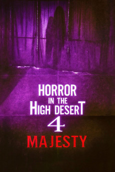 Horror in the High Desert 4: Majesty (2025) download