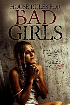 House Rules for Bad Girls (2009) download