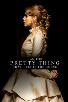 I Am the Pretty Thing That Lives in the House (2016) download