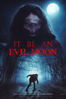 It Be an Evil Moon (2023) download