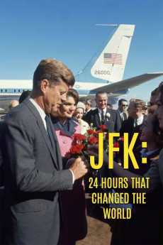 JFK: 24 Hours That Change the World (2023) download