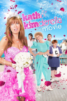 Kath & Kimderella (2012) download