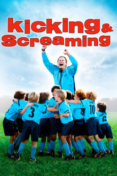 Kicking & Screaming (2005) download