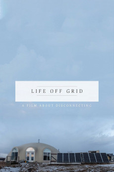 Life Off Grid (2016) download