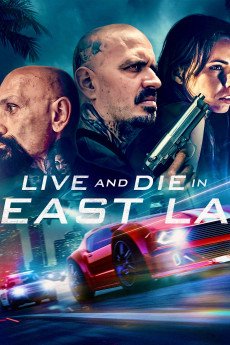 Live and Die in East L.A. (2023) download