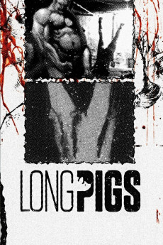 Long Pigs (2007) download