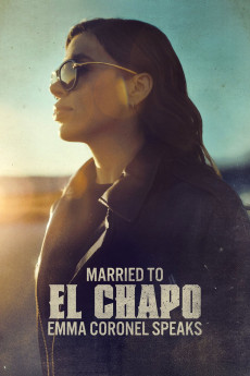 Married to El Chapo: Emma Coronel Speaks (2025) download