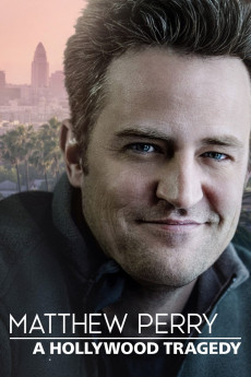 Matthew Perry: A Hollywood Tragedy (2025) download