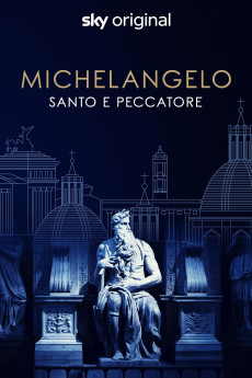 Michelangelo - Saint or sinner (2023) download