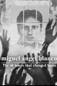 Miguel Ángel Blanco: Las 48 horas que lo cambiaron todo (2026) download