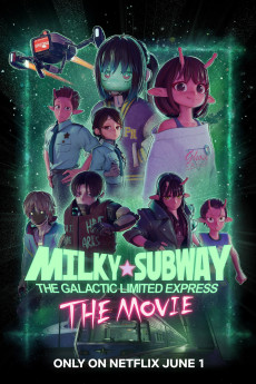 Milky Subway: The Galactic Limited Express to the Theater (2026) download