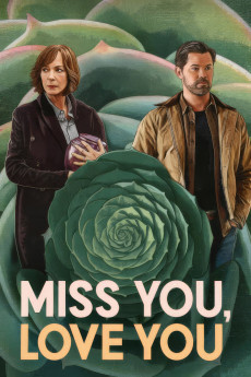 Miss You, Love You (2026) download