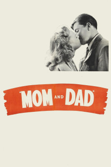 Mom and Dad (1945) download