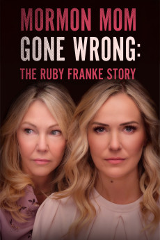 Mormon Mom Gone Wrong: The Ruby Franke Story (2024) download